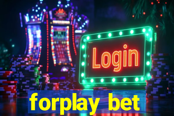 forplay bet